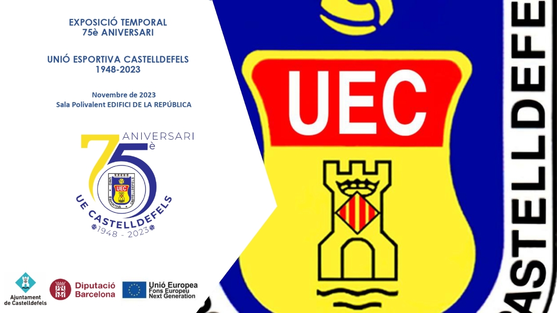 DIES I HORARIS EXPOSICIÓ TEMPORAL UE CASTELLDEFELS 75 ANIVERSARI